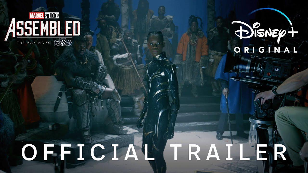 Marvel Studios Assembled: The Making of Black Panther: Wakanda Forever Trailer