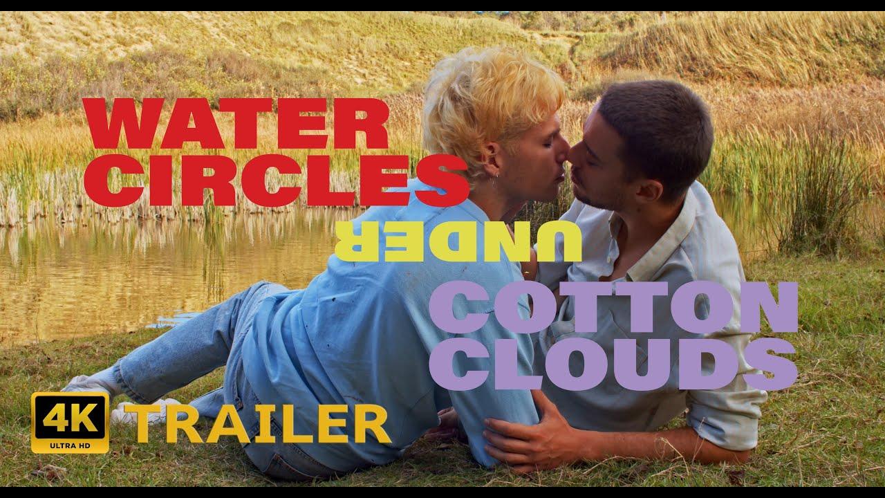 Water Circles Under Cotton Clouds Trailer
