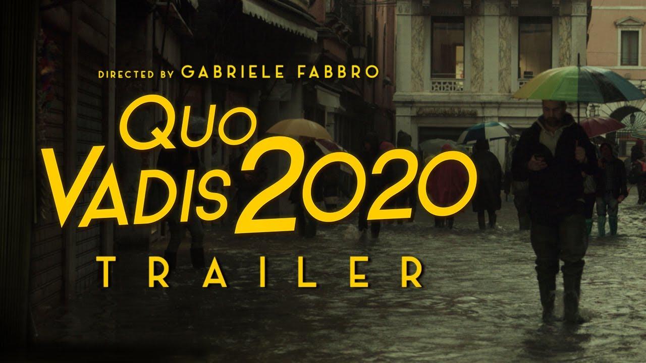 Quo Vadis 2020 Trailer