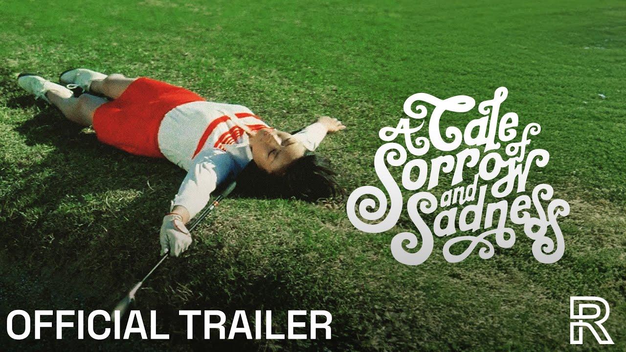 A Tale of Sorrow and Sadness Trailer