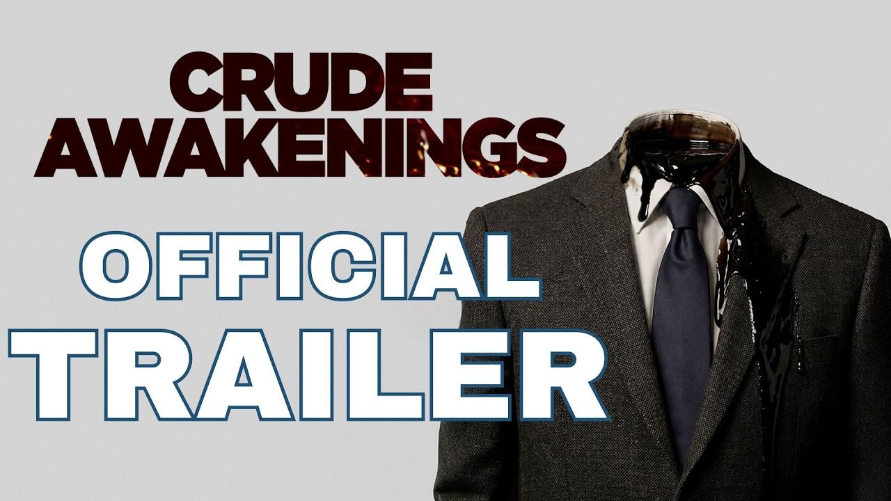 Crude Awakenings Trailer