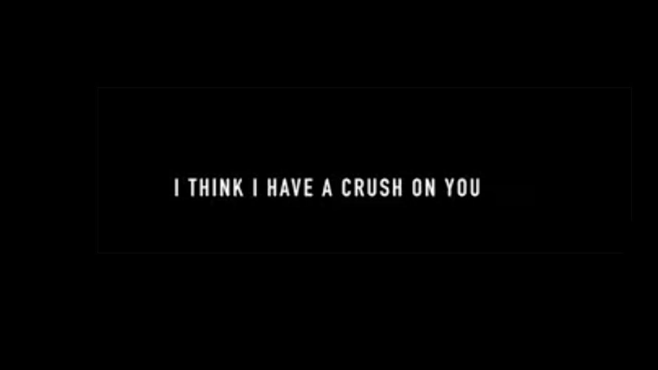 I Think I Have a Crush on You Trailer