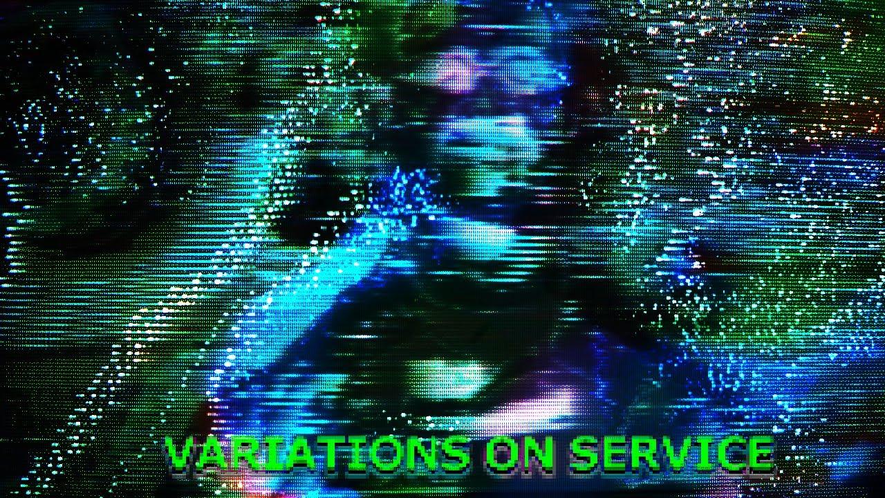 VARIATIONS ON SERVICE Trailer