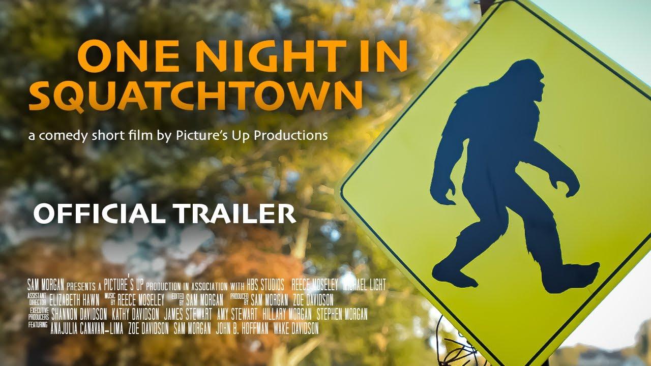 One Night in Squatchtown Trailer