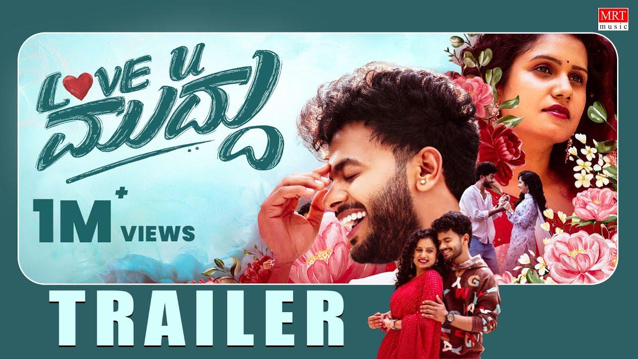 Love U Muddu Trailer