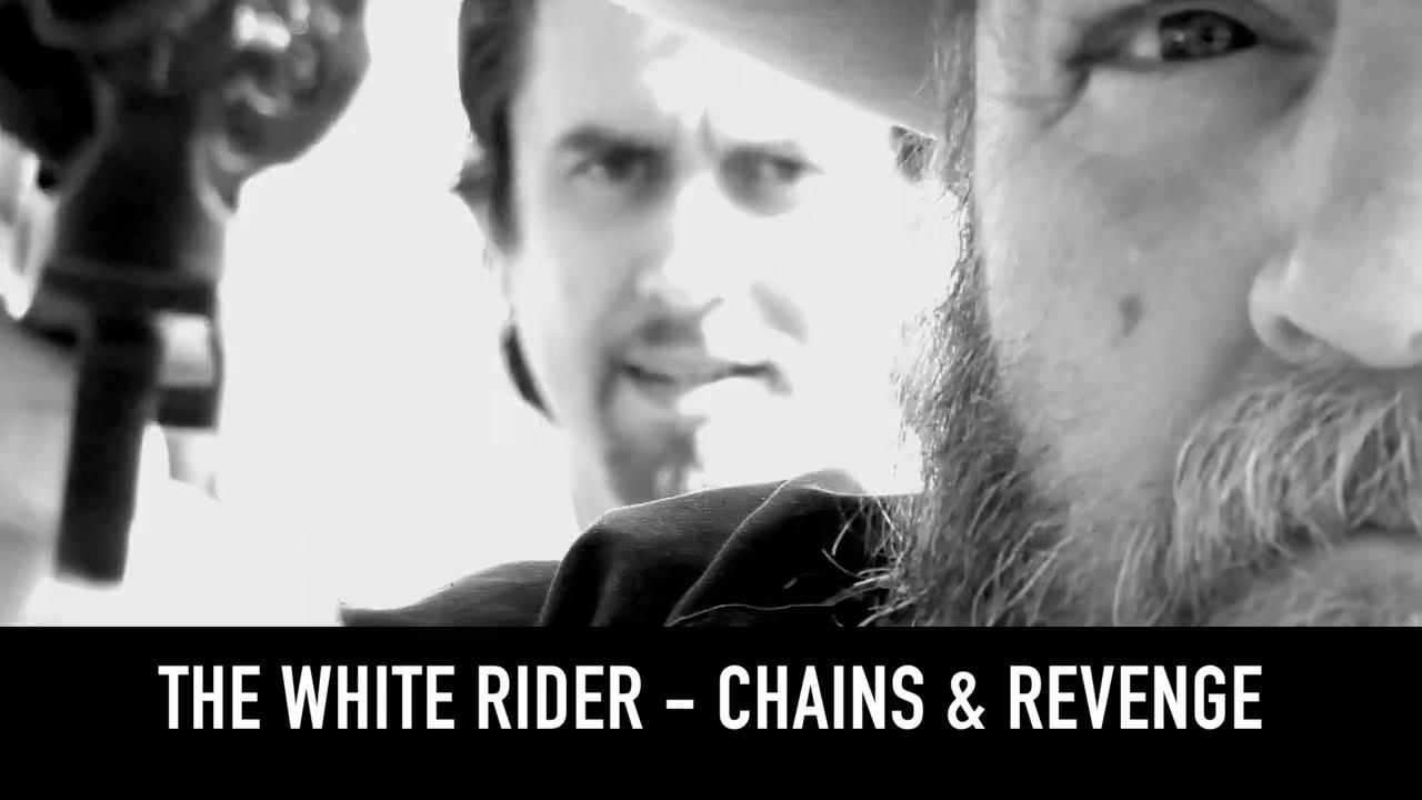 The White Rider: Chains & Revenge Trailer