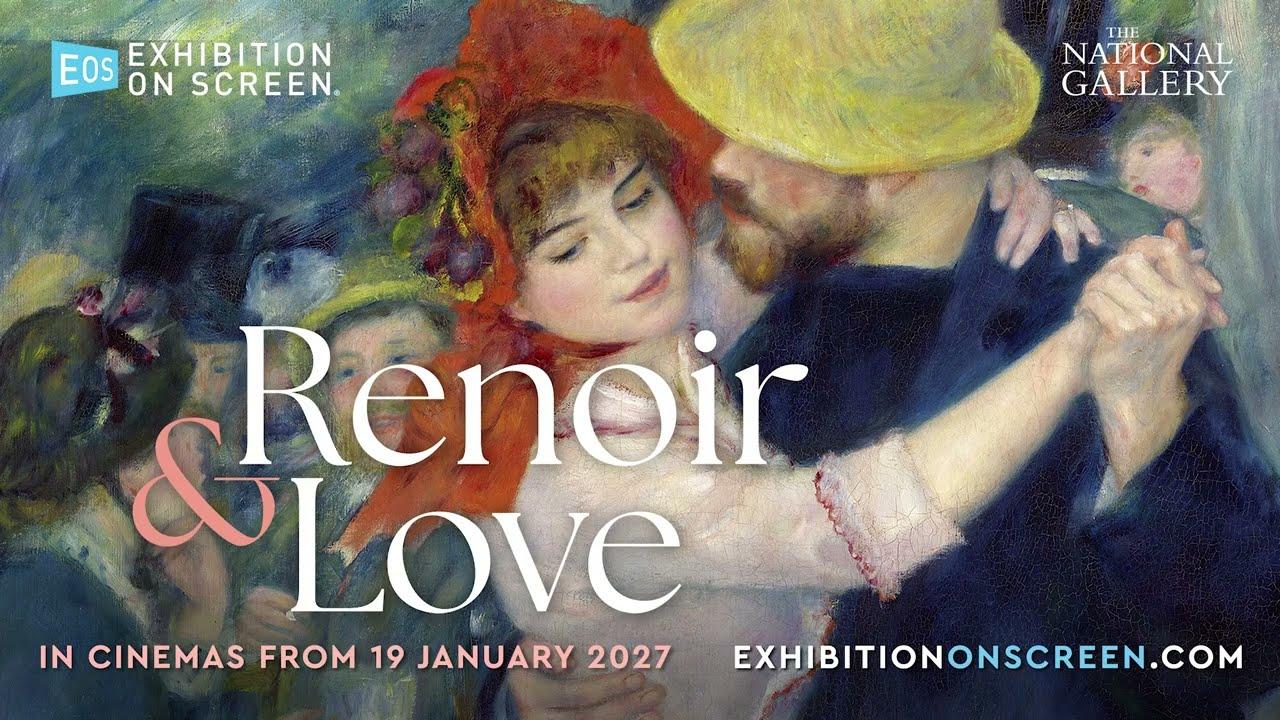 Renoir & Love Trailer