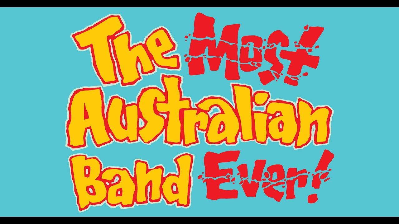 The Most Australian Band Ever! Trailer