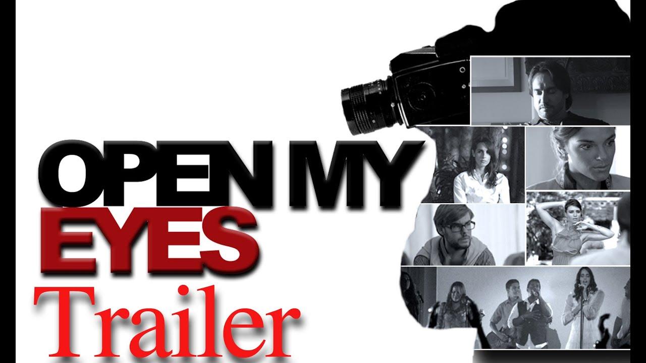 Open My Eyes Trailer