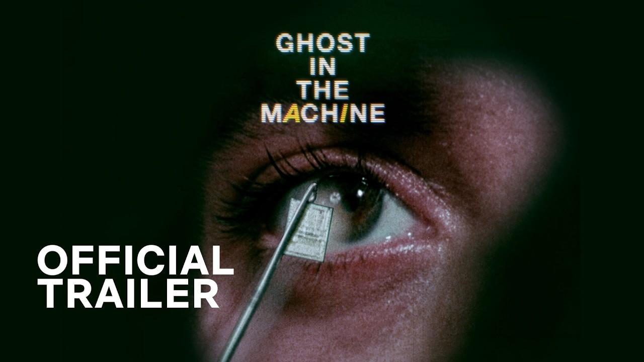 Ghost in the Machine Trailer