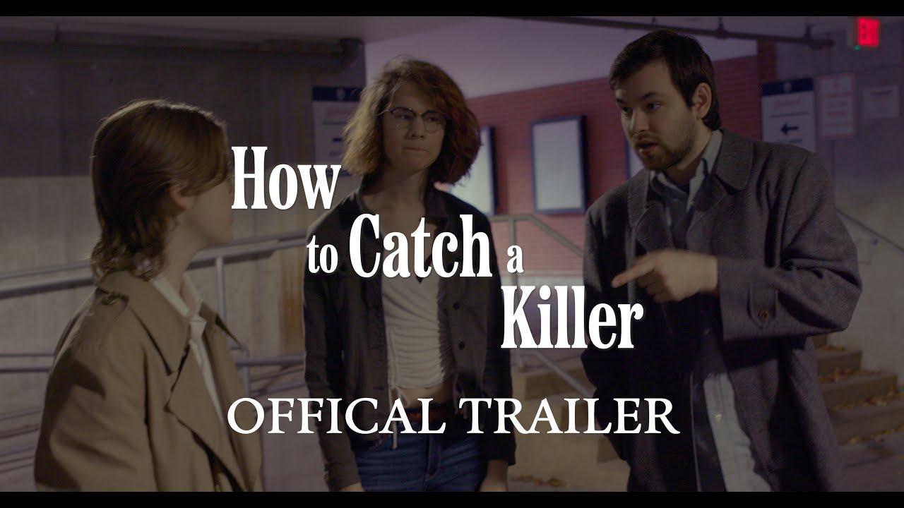How to Catch a Killer Trailer