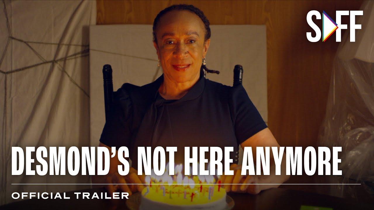 Desmond's Not Here Anymore Trailer