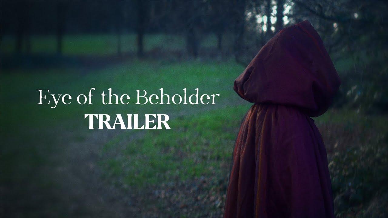 Eye of the Beholder Trailer