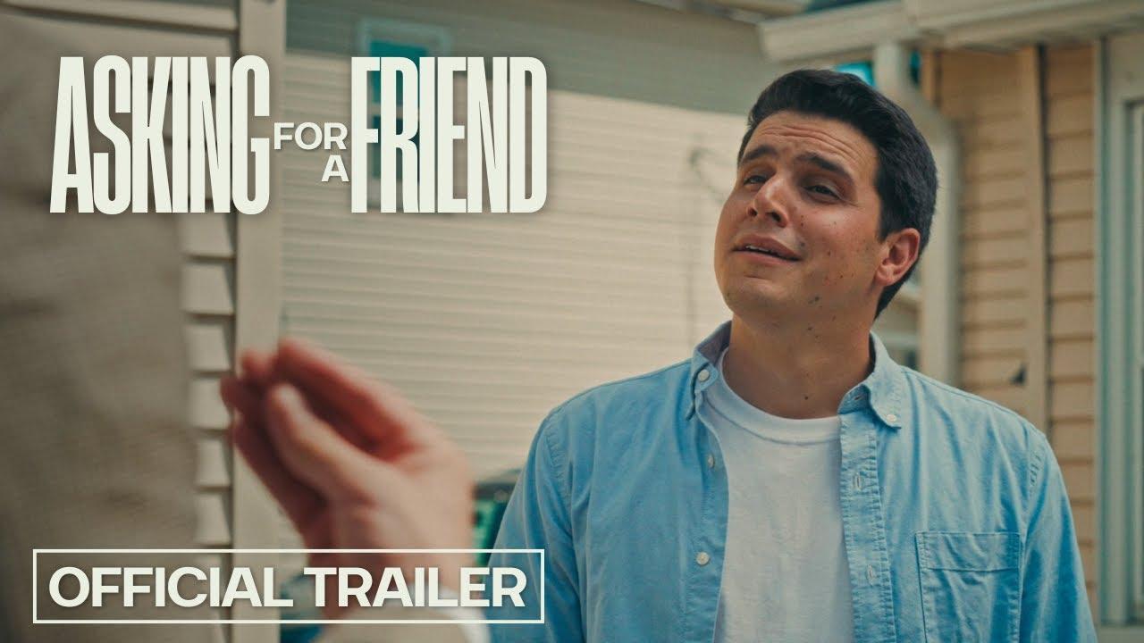 Asking for a Friend Trailer