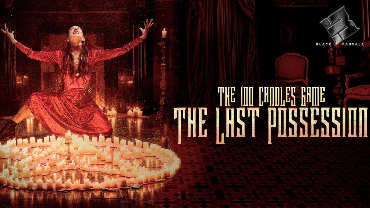 100 Candles Game: The Last Possession Trailer