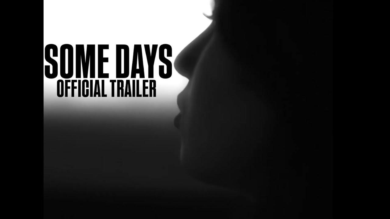Some Days Trailer