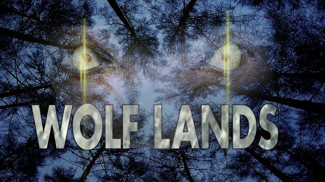 Wolf Lands Trailer