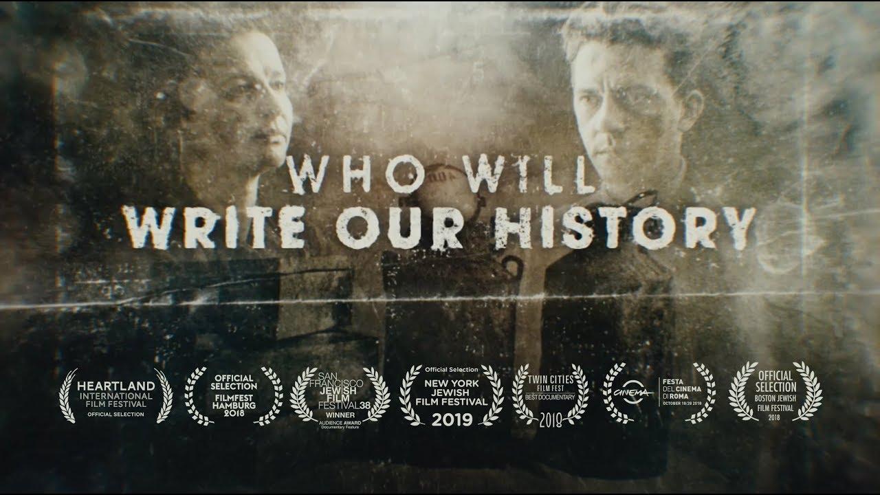 Who Will Write Our History? Trailer