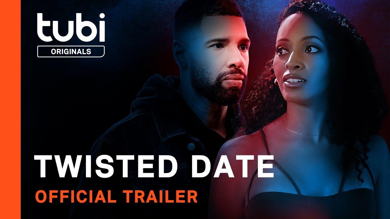 Twisted Date Trailer