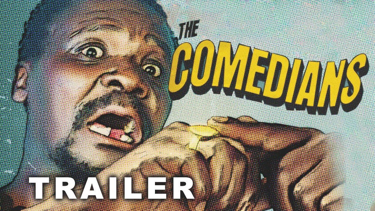 The Comedians Trailer