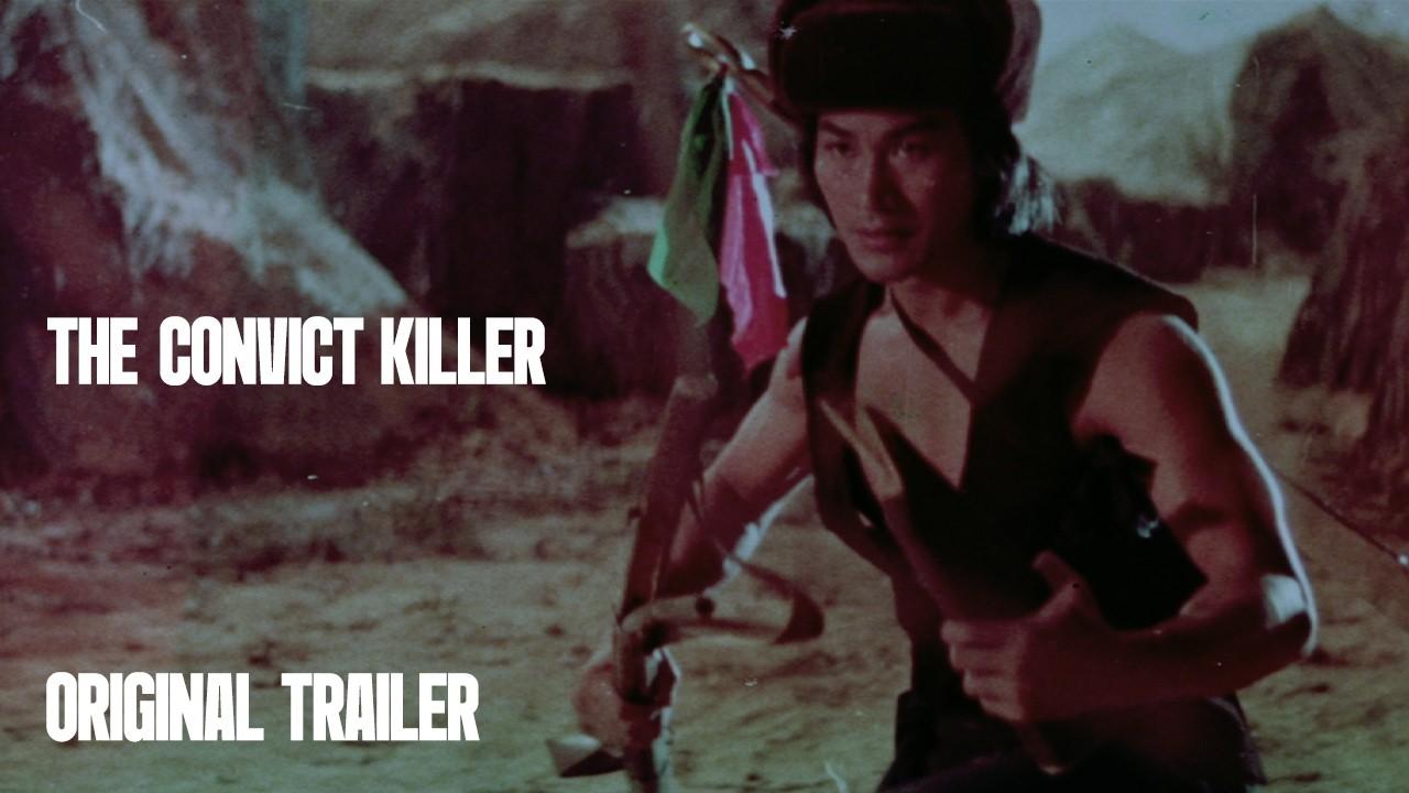 The Convict Killer Trailer