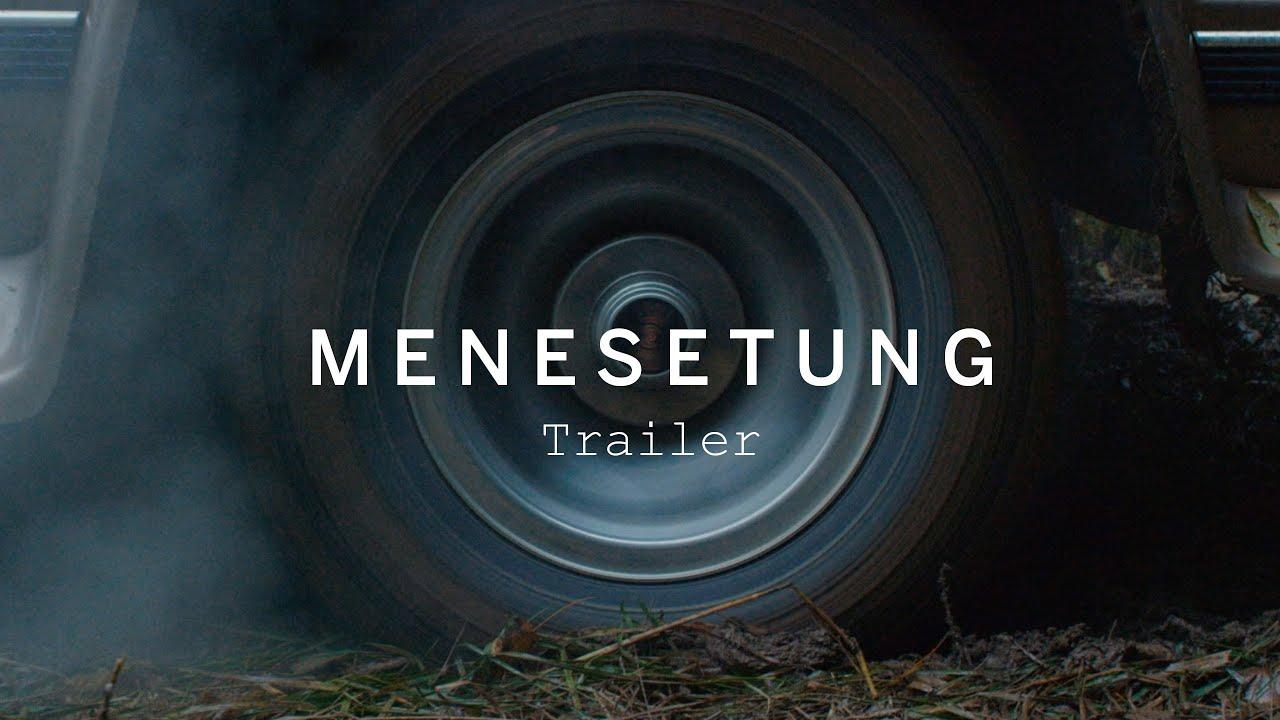 Menesetung Trailer