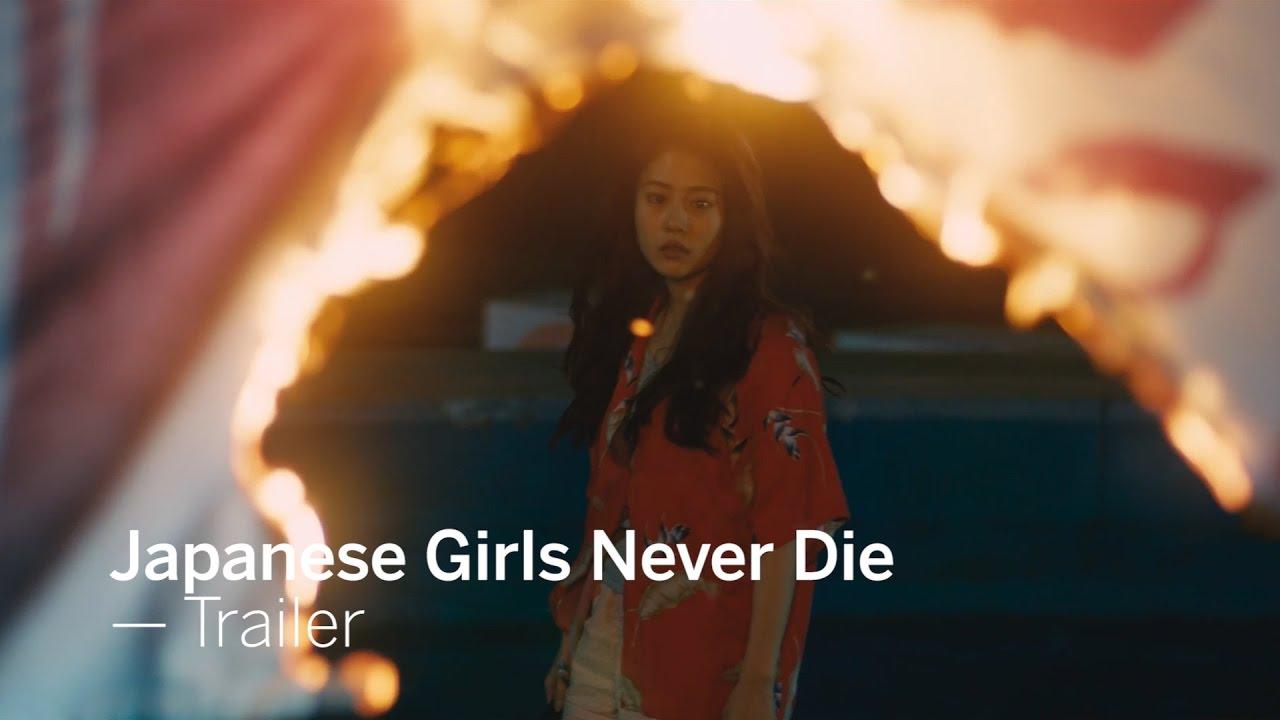 Japanese Girls Never Die Trailer