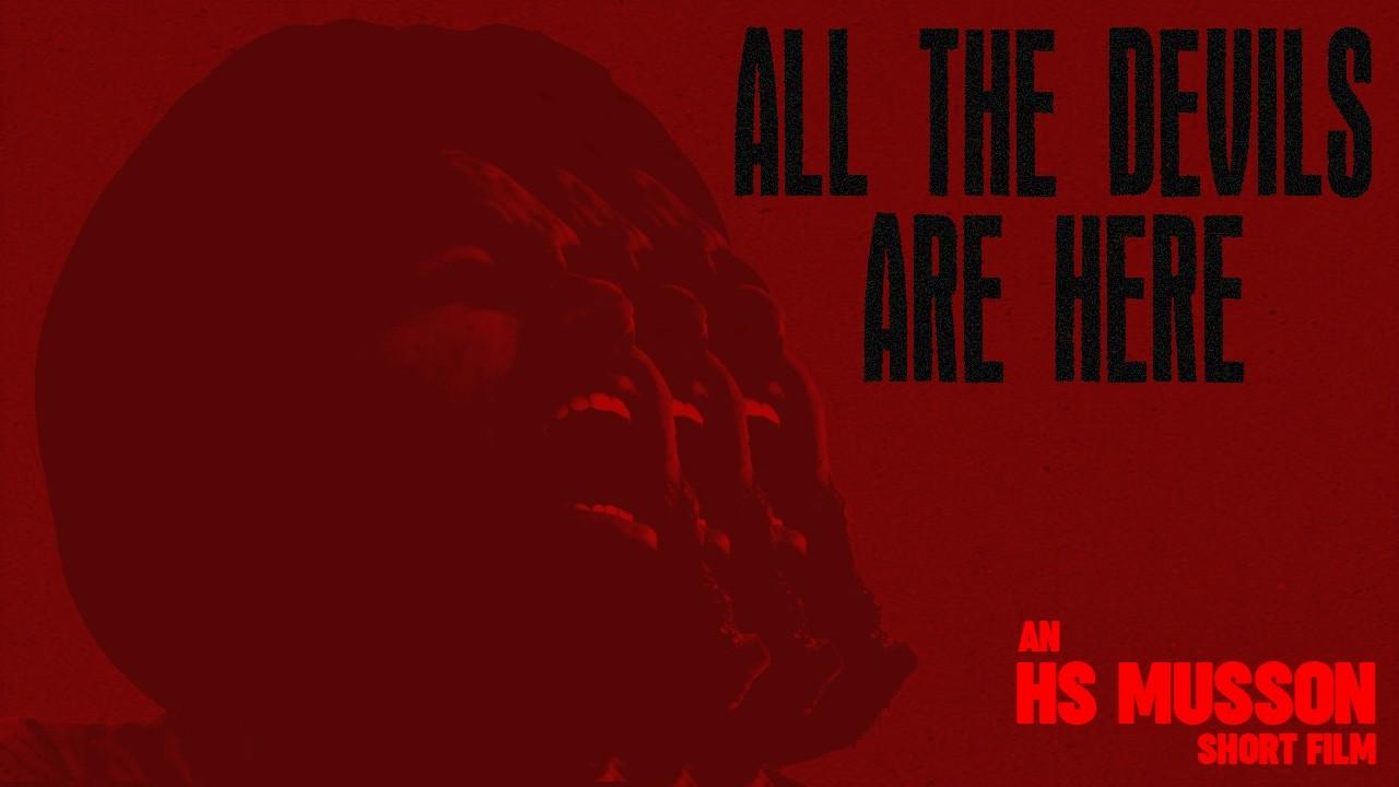 All The Devils Are Here Trailer