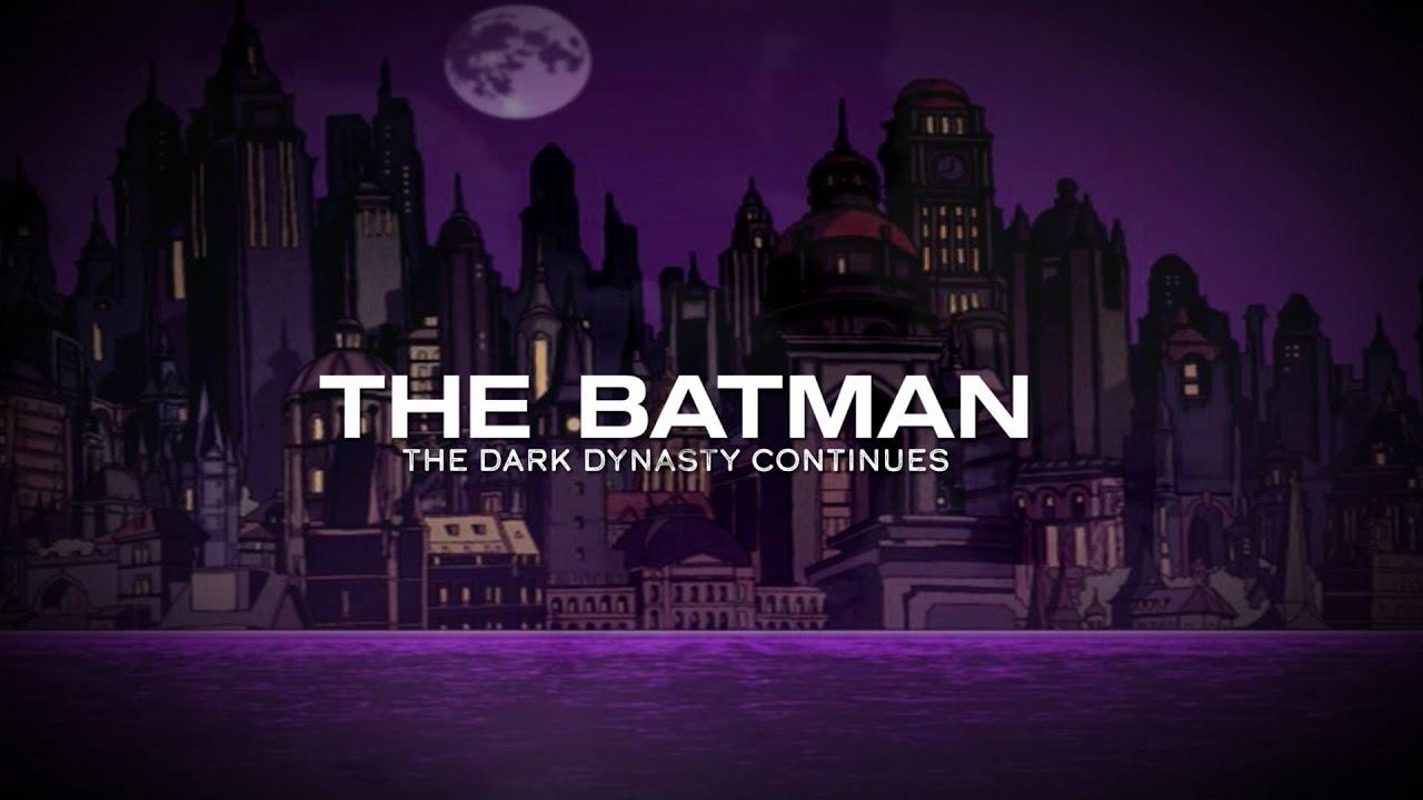 The Batman: The Dark Dynasty Continues Trailer