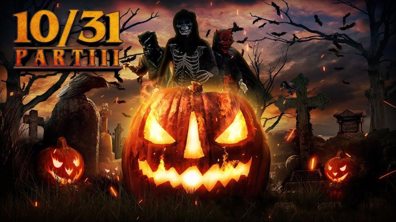 10/31 Part 3 Trailer