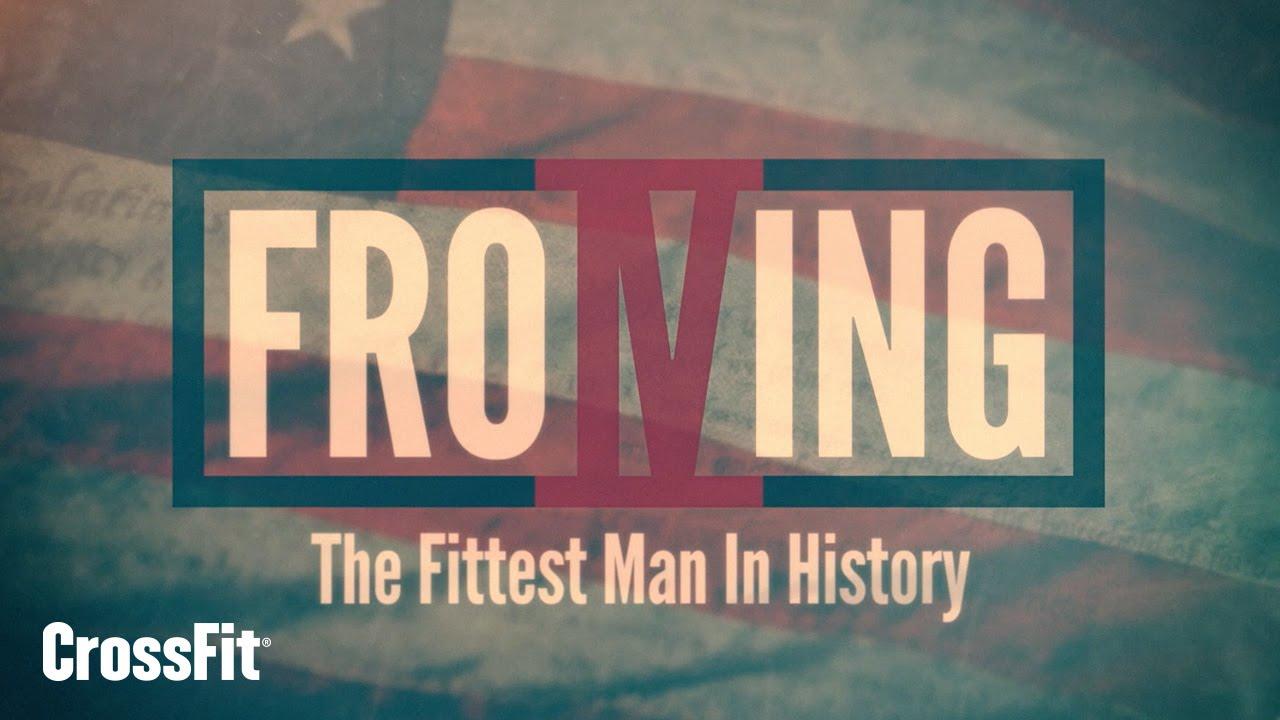 Froning: The Fittest Man In History Trailer