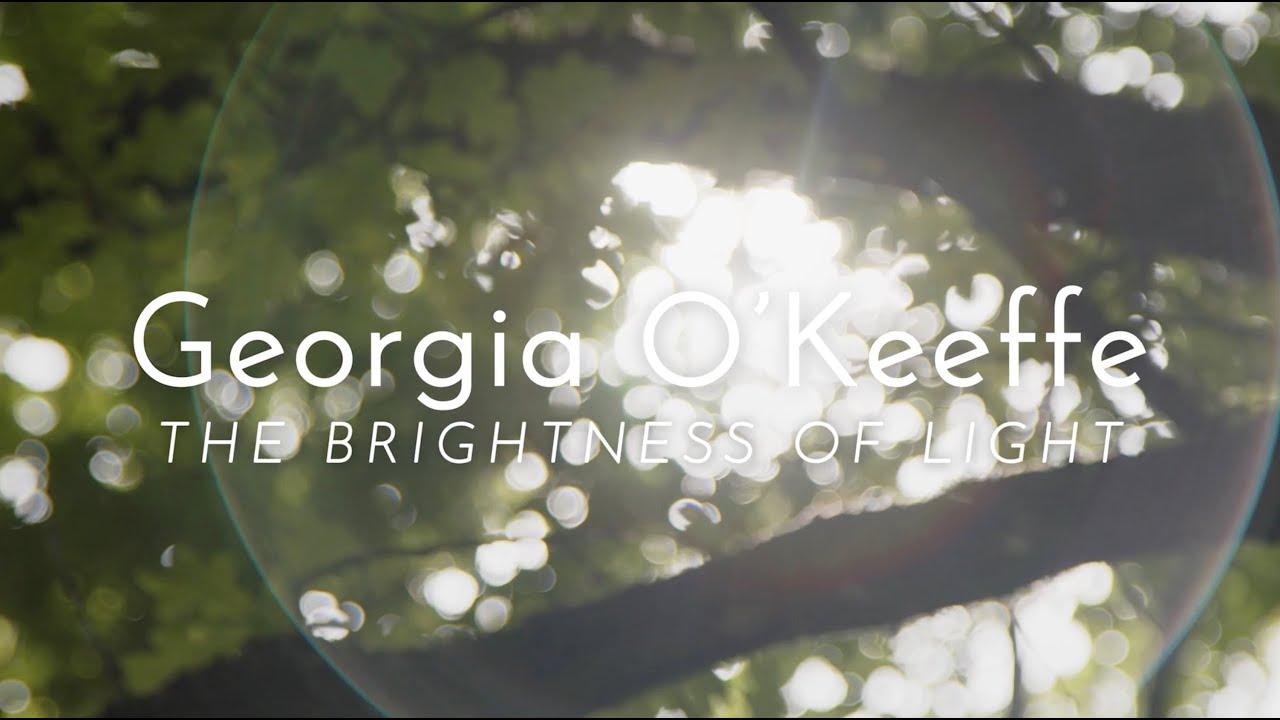 Georgia O'Keeffe: The Brightness of Light Trailer