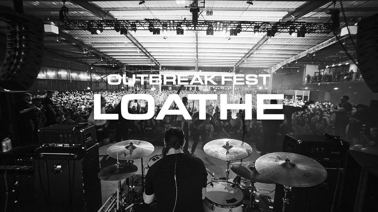 Loathe | Outbreak Fest 2022 Trailer