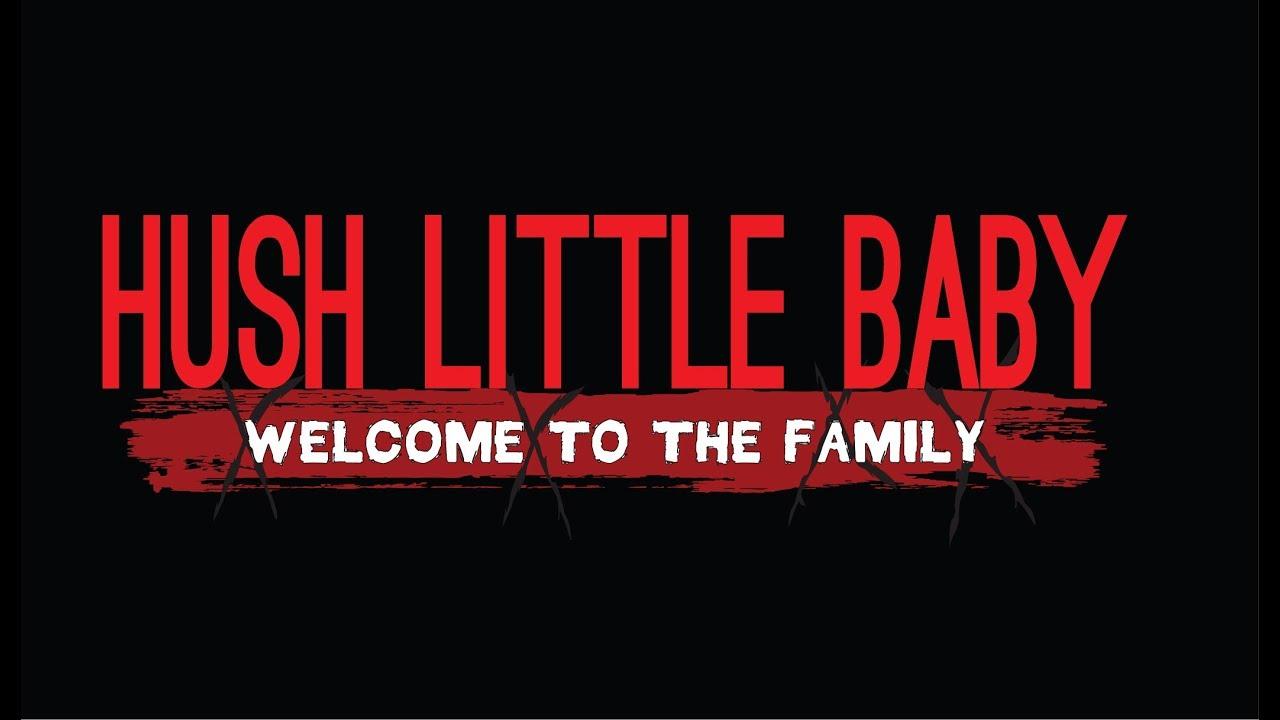 Hush Little Baby Welcome To The Family Trailer