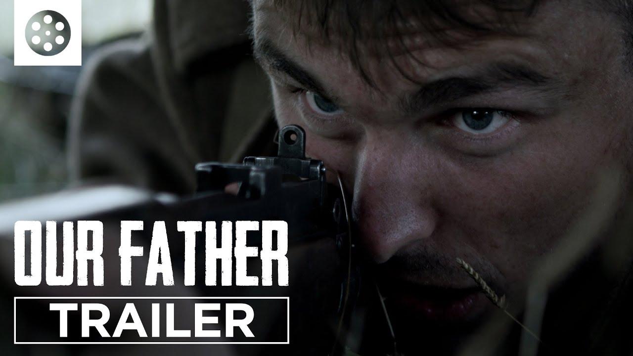 Our Father Trailer