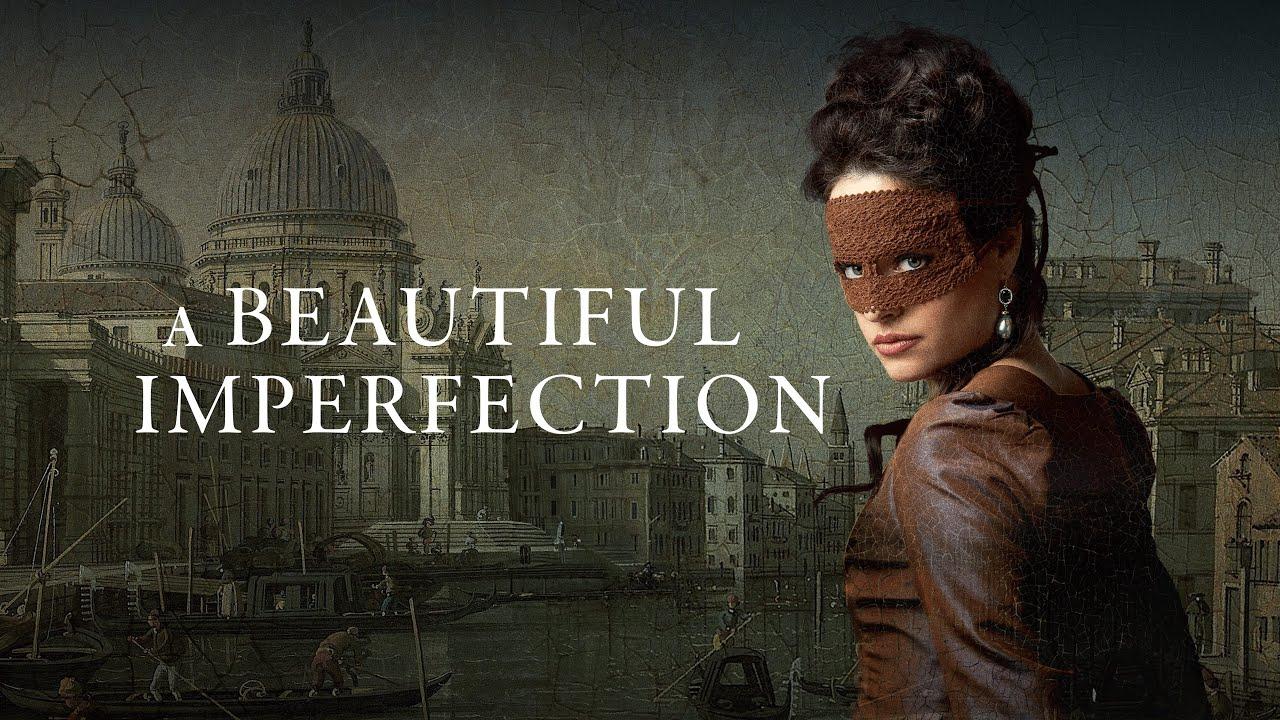 A Beautiful Imperfection Trailer