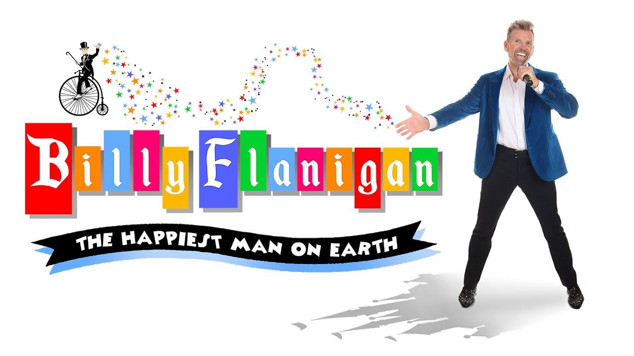 Billy Flanigan: The Happiest Man On Earth Trailer