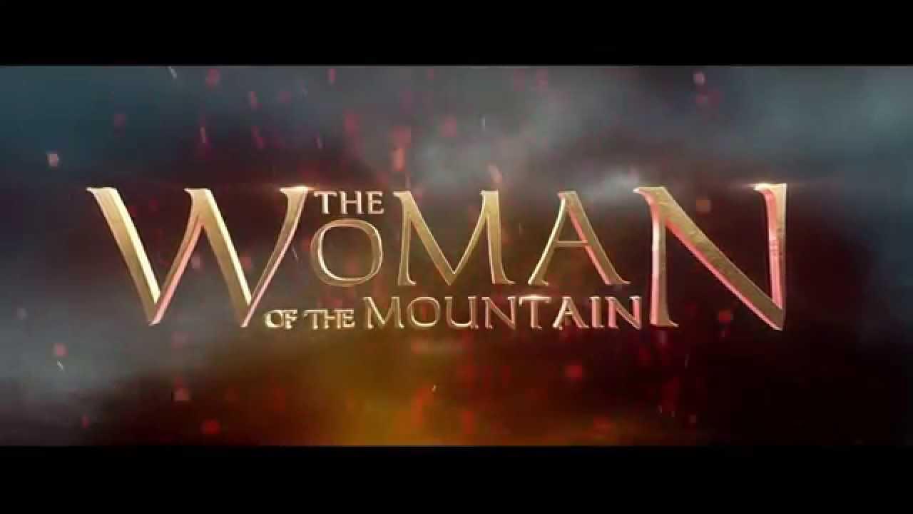 The Woman of the Mountain Trailer