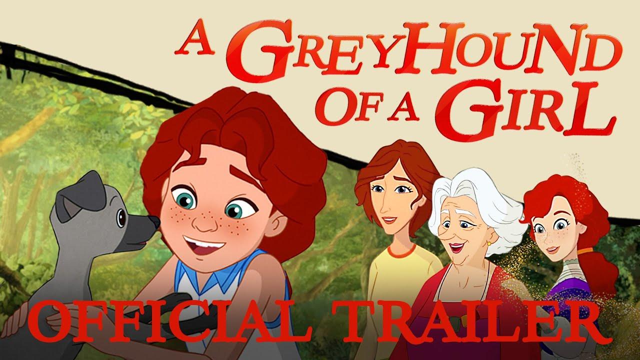 A Greyhound of a Girl Trailer