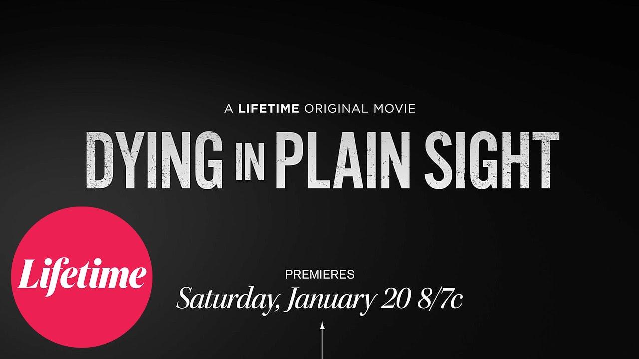 Dying in Plain Sight Trailer