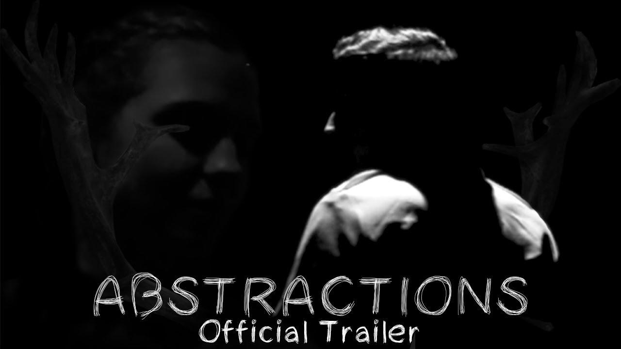 Abstractions Trailer
