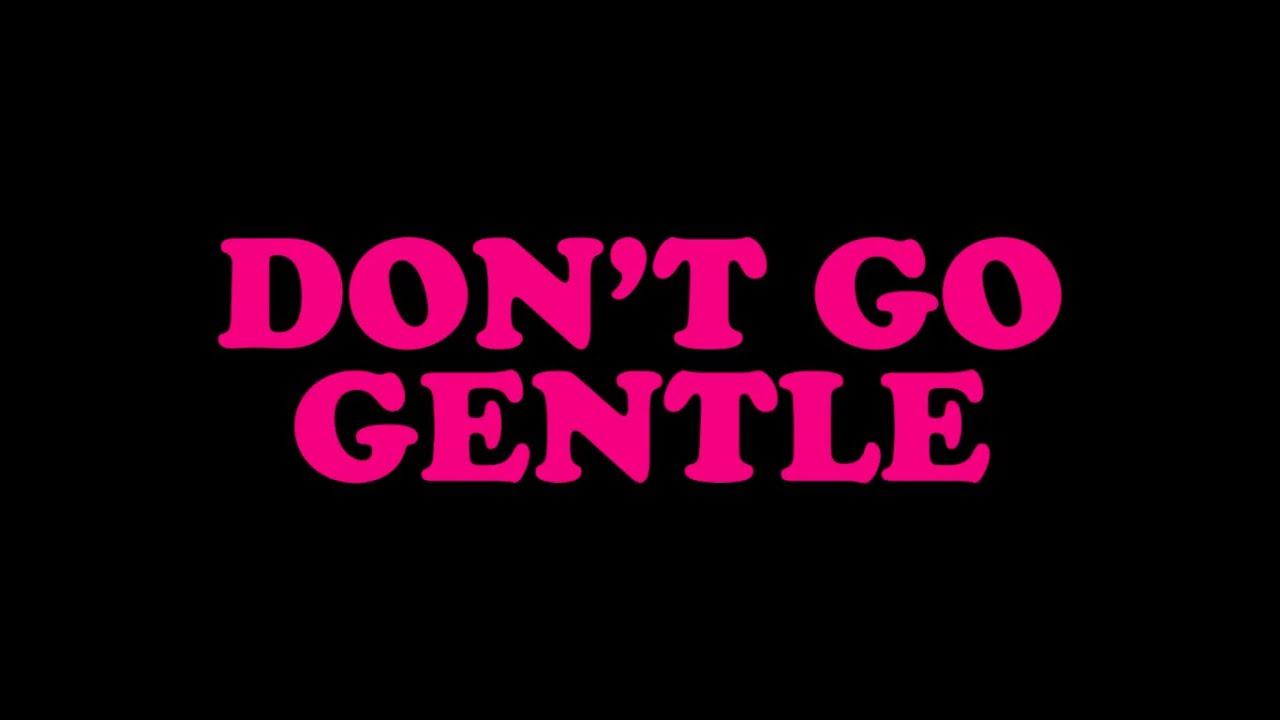 Don't Go Gentle: A Film About IDLES Trailer