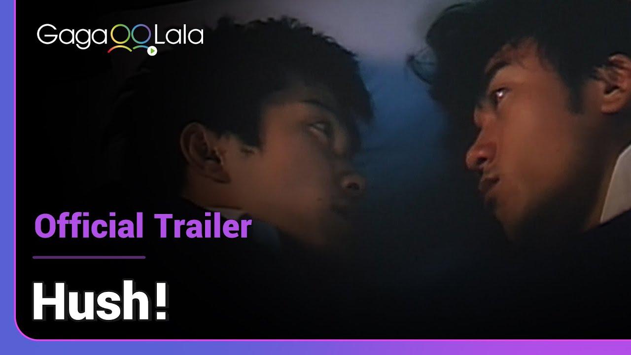 Hush! Trailer