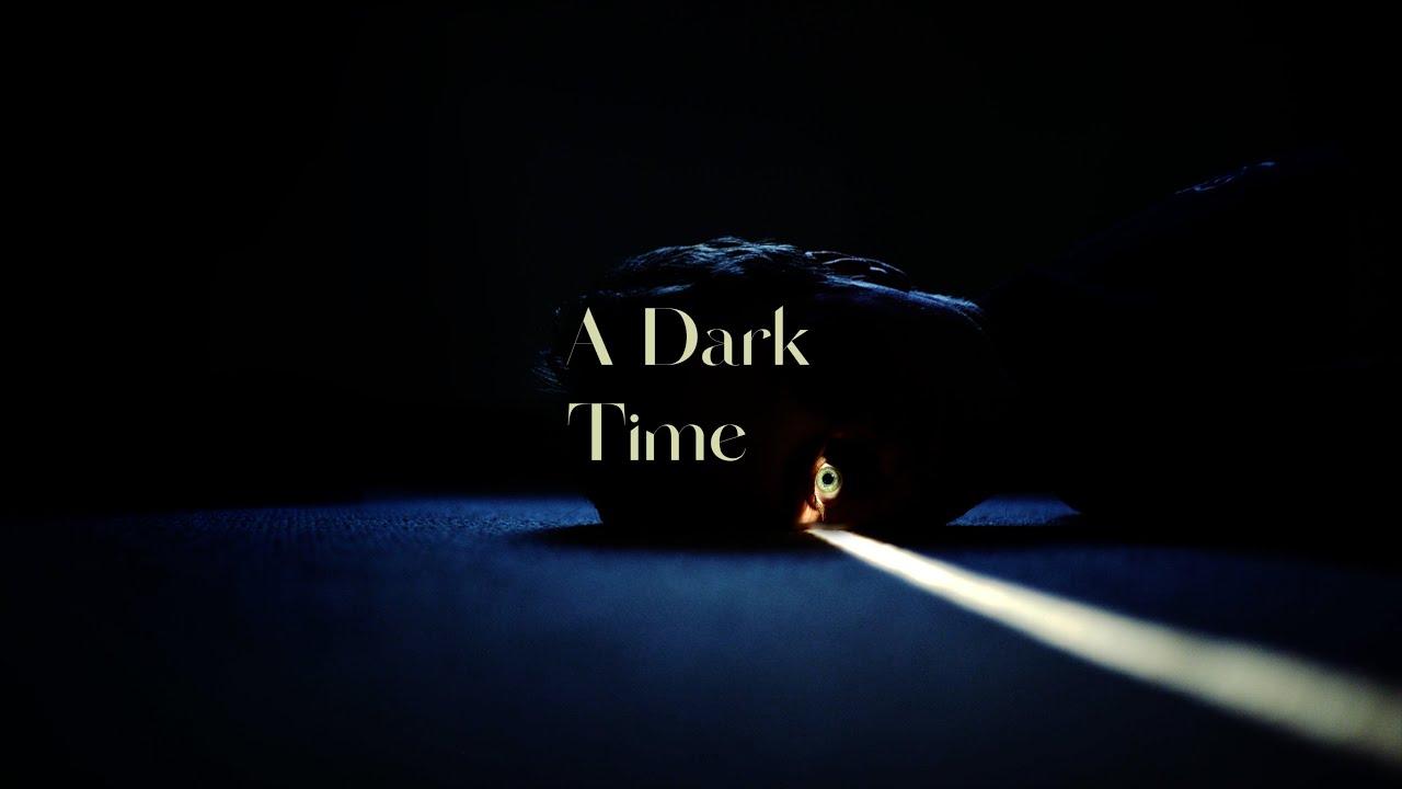 A Dark Time Trailer