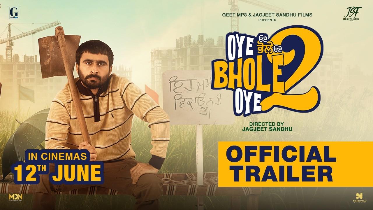 Oye Bhole Oye 2 Trailer