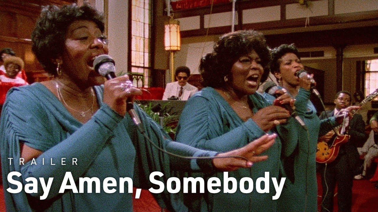 Say Amen, Somebody Trailer