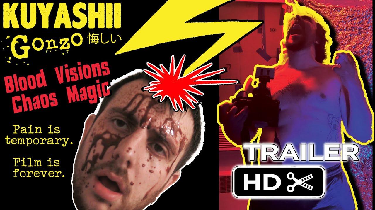 Kuyashii Gonzo: Blood Visions and Chaos Magic Trailer