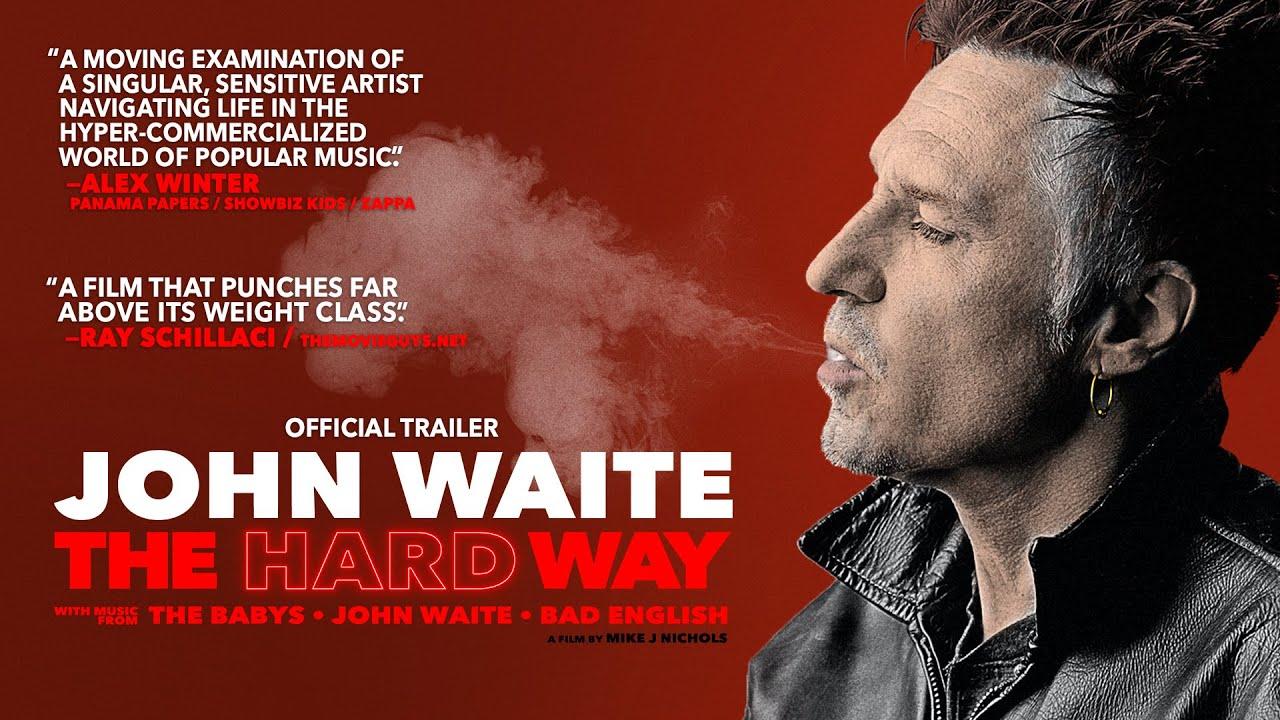 John Waite - The Hard Way Trailer