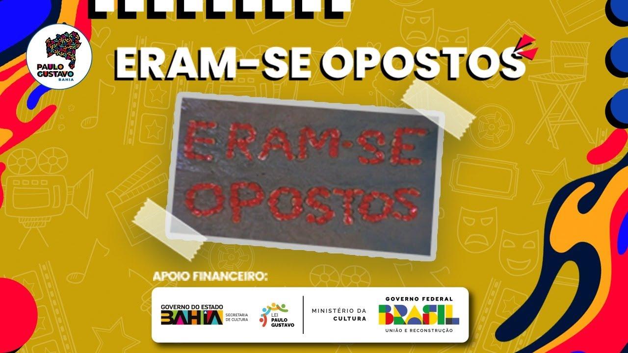 Eram-se Opostos Trailer