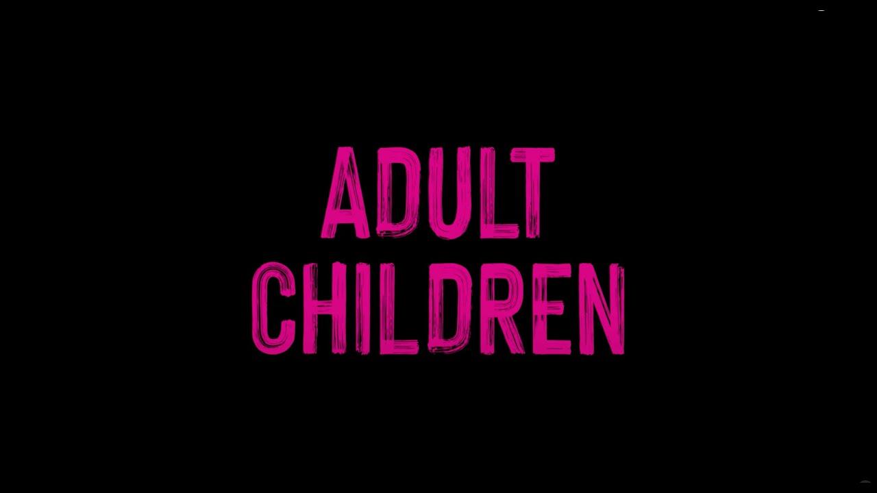 Adult Children Trailer
